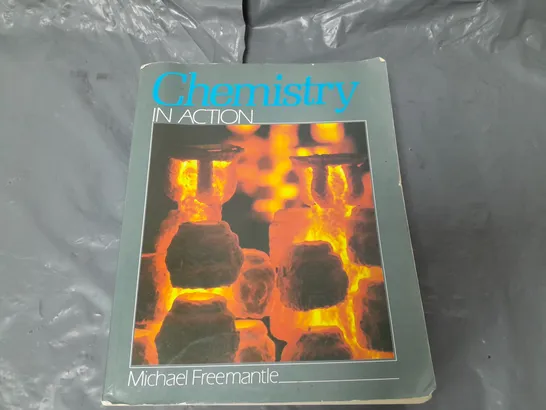 CHEMISTRY IN ACTION MICHAEL FREEMANTLE