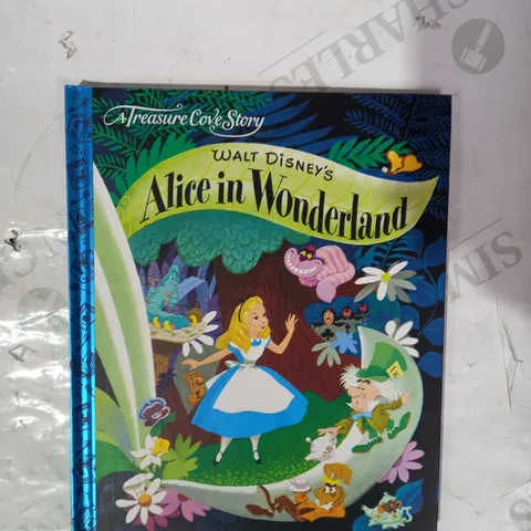 LOT OF APPROXIMATELY 10 X A TREASURE COVE STORY - WALT DINSEY'S ALICE IN WONDERLAND BOOKS