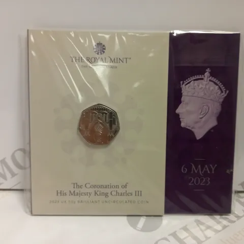 THE ROYAL MINT THE CORONATION OF HIS MAJESTY KING CHARLES III COLLECTABLE 50P COIN