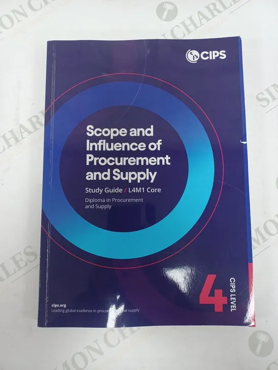 CIPS SCOPE AND INFLUENCE OF PROCUREMENT AND SUPPLY STUDY GUIDE L4M1 CORE