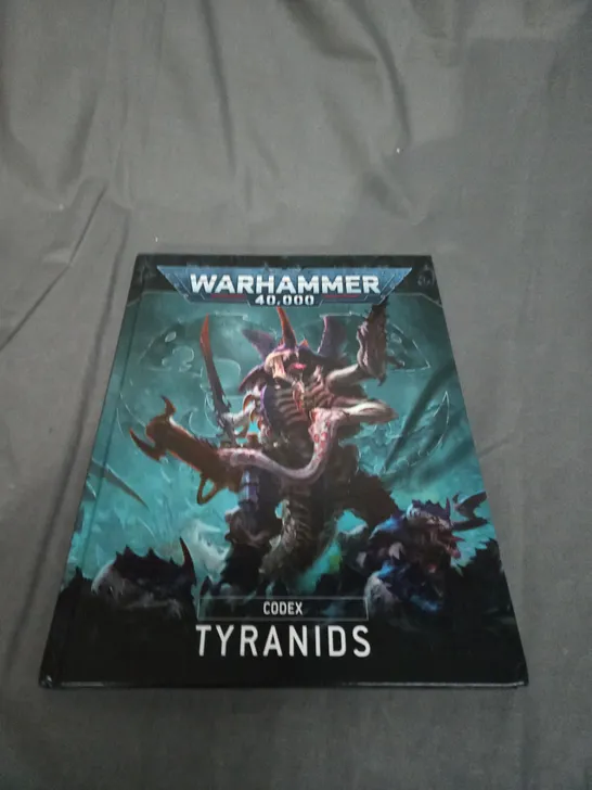 WARHAMMER 40,000 CODEX - TYRANIDS - BOOK