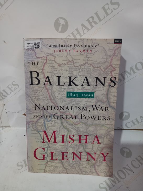MISHA GLENNY: "THE BALKANS"