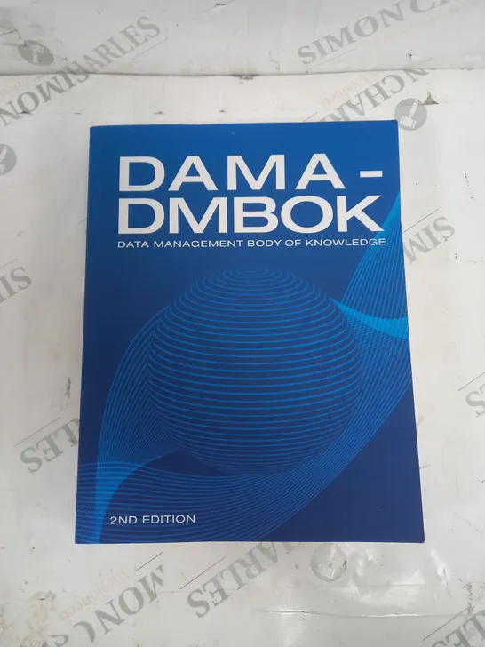 DAMA-DMBOK DATA MANAGEMENT BODY OF KNOWLEDGE - 2TH EDITION
