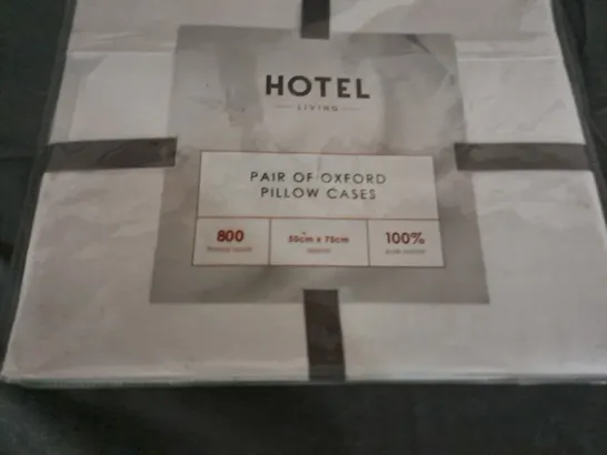 HOTEL LIVING PAIR OF OXFORD PILLOW CASES- 50CMX75CM