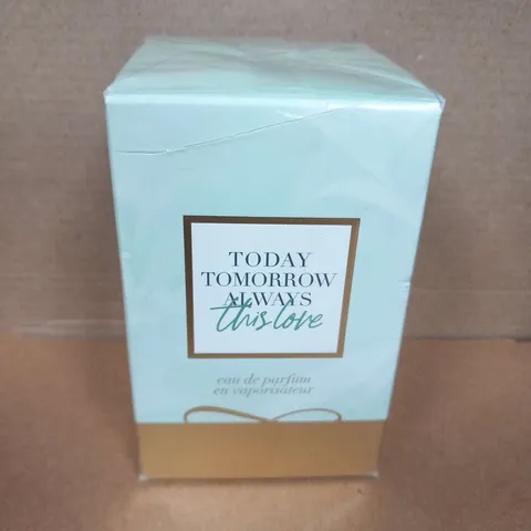 BOXED AND SEALED TODAY TOMORROW ALWAYS THIS LOVE EAU DE PARFUM 50ML
