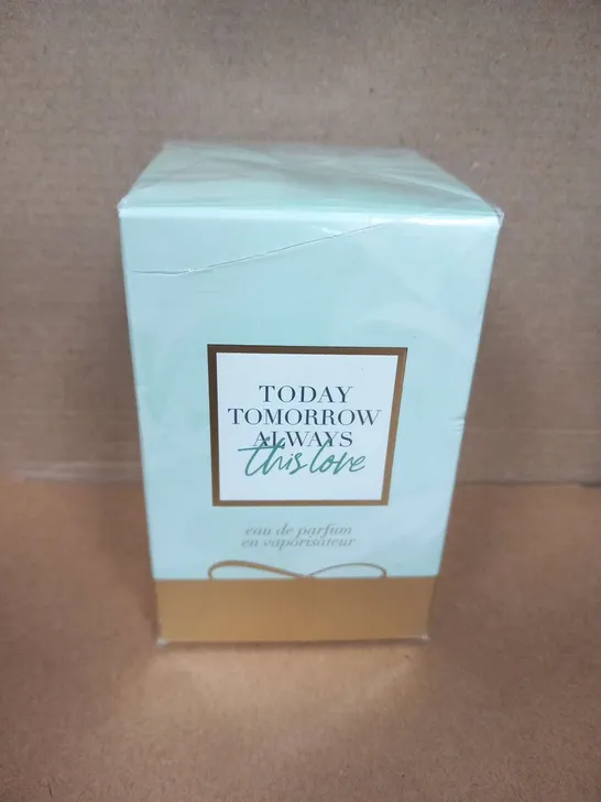 BOXED AND SEALED TODAY TOMORROW ALWAYS THIS LOVE EAU DE PARFUM 50ML