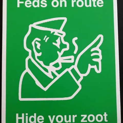 ADDISCUM 'FEDS ON ROUTE HIDE YOUR ZOOT SIGNED ART MADE ON RECYCLED PLASTICS SIGNED AND NUMBERED #94/100