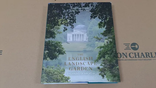 THE ENGLISH LANDSCAPE GARDEN BY TIM RICHARDSON 