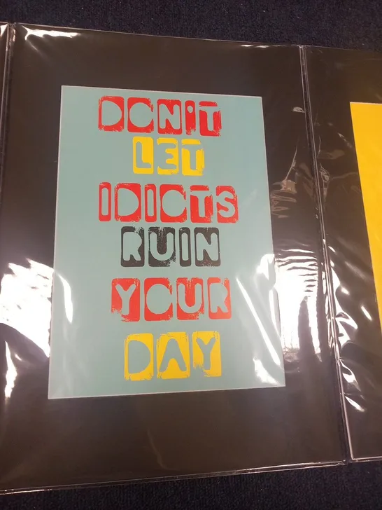 3 ASSORTED FAMOUS REBEL PRINTS TO INCLUDE; SPACE CADET, DON'T LET IDIOTS RUIN YOUR DAY AND ACID HOUSE