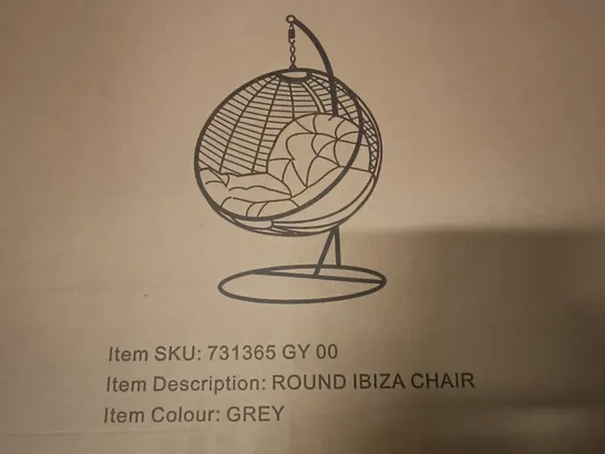 BOXED ROUND IBIZA CHAIR IN GREY - 1 BOX