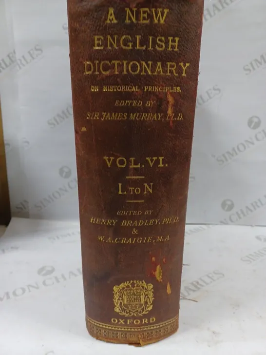 OXFORD A NEW ENGLISH DICTIONARY ON HISTORICAL PRINCIPLES VOL. VI. - COLLECTION ONLY