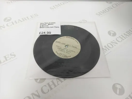 3 VERY RARE ACETATE VINYL 7” SINGLES TO INCLUDE. GUY DARELL, ARNOLD MARTIN & MORROW ETC.