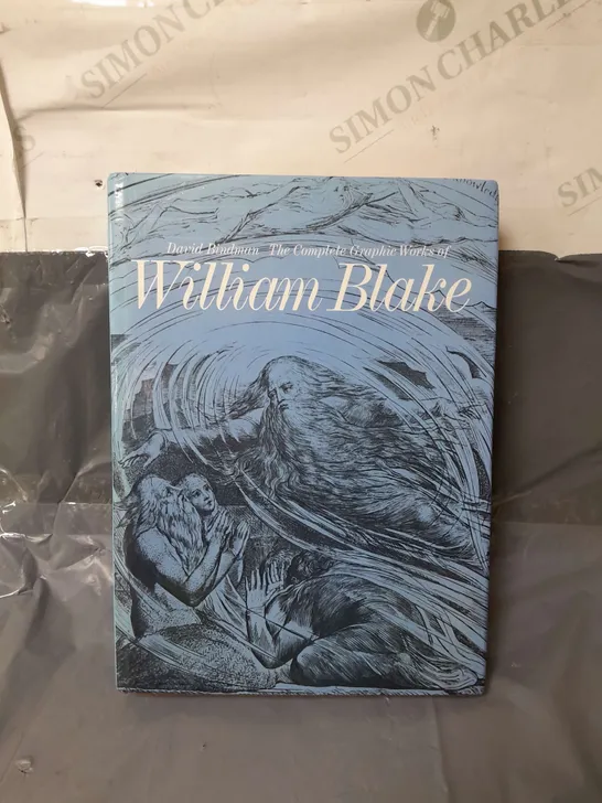 DAVID BINDMAN THE COMPLETE GRAPHIC WORKS OF WILLIAM BLAKE 