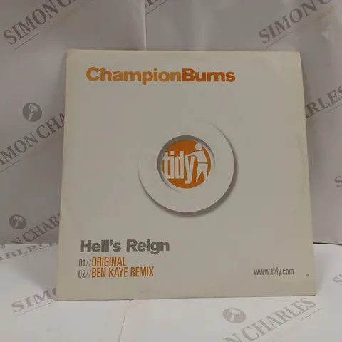 CHAMPION BURNS - HELL'S REIGN