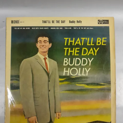 BUDDY HOLLY THAT'LL BE THE DAY VINYL 