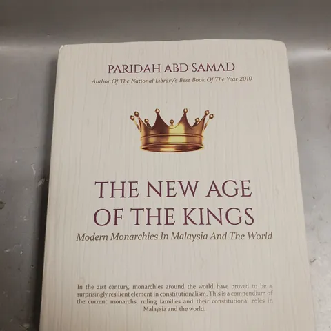 PARIDAH ABD SAMAD THE NEW AGE OF THE KINGS 