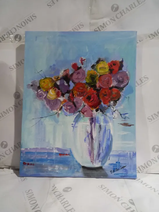 SIGNED CANVAS PAINTING OF FLOWERS IN A VASE