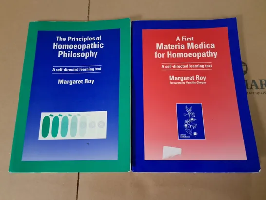 LOT OF 2 MEDICAL TEXTBOOKS INCLUDES THE PRINCIPLES OF HOMEOPATHIC PHILOSOPHY AND MATERIA MEDICA FOR HOMEOPATHY BY MARGARET ROY