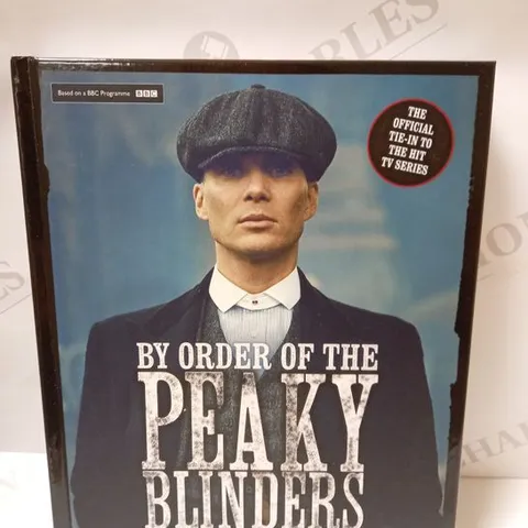 LOT OF APPROX 600 BY THE ORDER OF THE PEAKY BLINDERS BOOKS - COLLECTION ONLY
