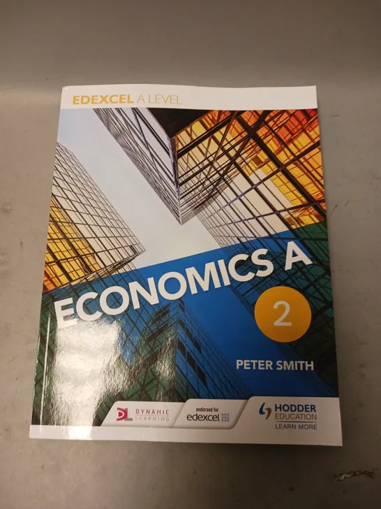 EDEXCEL A-LEVEL ECONOMICS A 2 PETER SMITH