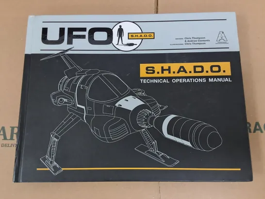 UFO S.H.A.D.O TECHNICAL OPERATIONS MANUAL 