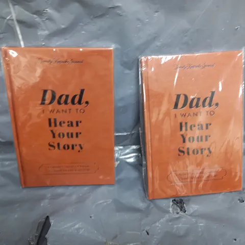 LOT OF APPROX 15 DAD I WANT TO HEAR YOUR STORY FAMILY KEEPSAKE JOURNAL