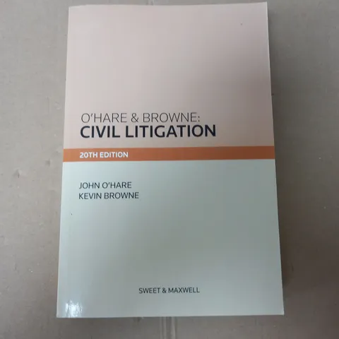 O'HARE & BROWN CIVIL LITIGATION 20TH EDITION