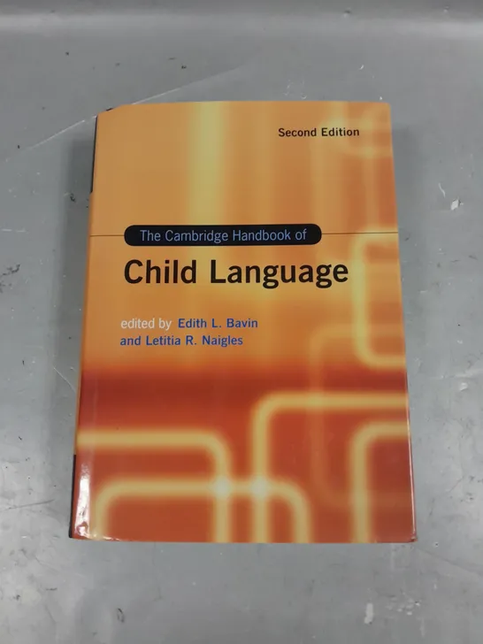 THE CAMBRIDGE HANDBOOK OF CHILD LANGUAGES SECOND EDITION