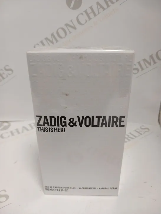 BOXED AND SEALED ZADIG AND VOLTAIRE THIS IS HER EAU DE PARFUM POUR ELLE 100ML