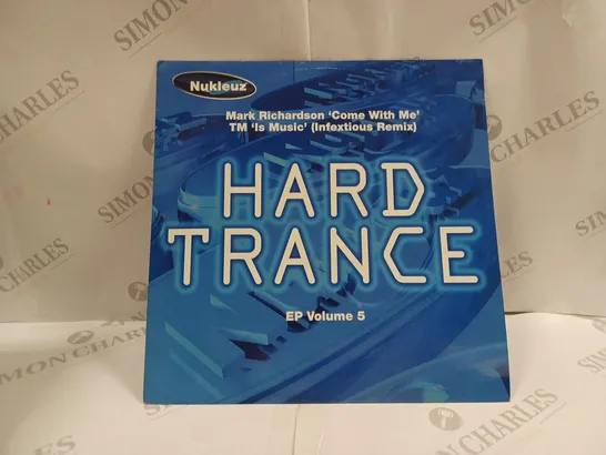 MARK RICHARDSON/TM - HARD TRANCE EP VOLUME 5