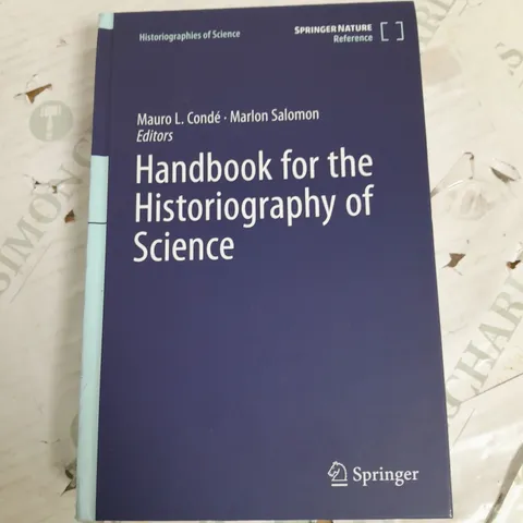 HANDBOOK FOR THE HISTORIOGRAPHY OF SCIENCE 