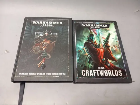 TWO ASSORTED WARHAMMER 40,000 BOOKS TO INCLUDE; CODEX CRAFTWORLDS AND IN THE GRIM DARKNESS OF THE FAR FUTURE THERE IS ONLY WAR