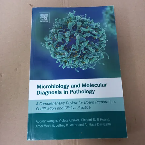 MICROBIOLOGY AND MOLECULAR DIAGNOSIS IN PATHOLOGY