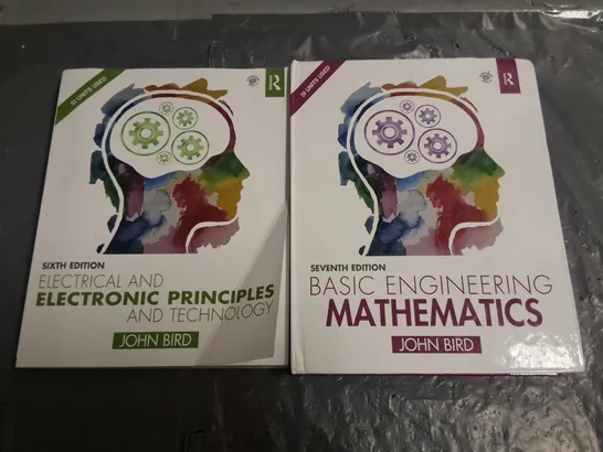 LOT OF 2 ROUTLEDGE EDUCATIONAL BOOK INCLUDES BASIC ENGINEERING MATHEMATICS, AND ELECTRICAL AND ELECTRONIC PRINCIPLES BY JOHN BIRD