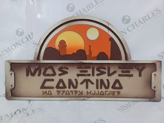 STAR WARS MOS EISLEY CANTINA SIGN