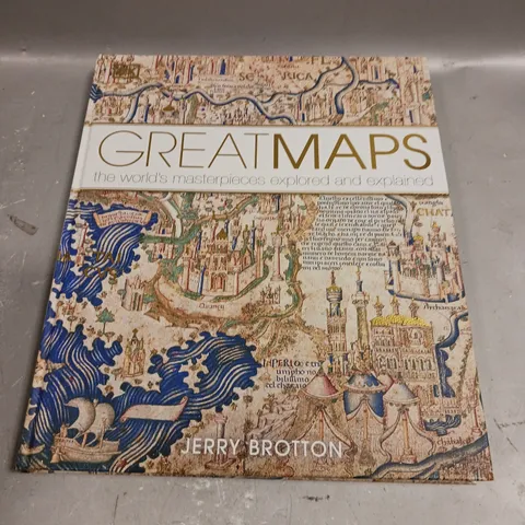 GREATMAPS: THE WORLDS MASTERPIECES EXPLORED AND EXPLAINED 