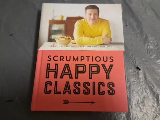 JAMIE OLIVER SCRUMPTIOUS HAPPY CLASSICS