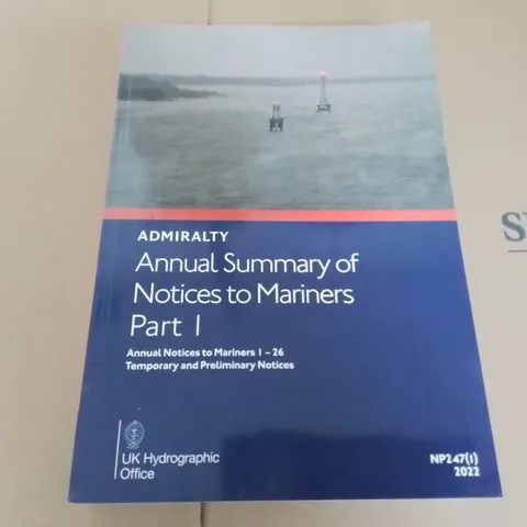 ADMIRALITY ANNUAL SUMMARY OF NOTICES TO MARINERS PART 1