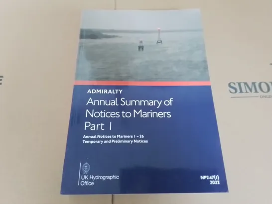 ADMIRALITY ANNUAL SUMMARY OF NOTICES TO MARINERS PART 1