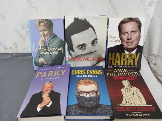 APPROXIMATELY 6 ASSORTED BOOKS TO INCLUDE GORDON RAMSEY HUMBLE PIE, JACK THE RIPPER UNMASKED, HARRY ALWAYS MANAGING AUTOBIOGRAPHY, ETC