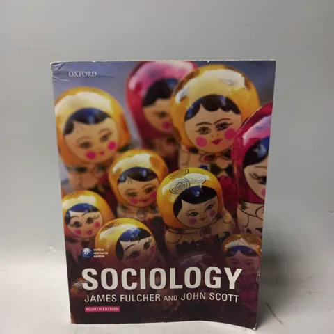 SOCIOLOGY PAPERBACK BY JOHN SCOTT, JAMES FULCHER