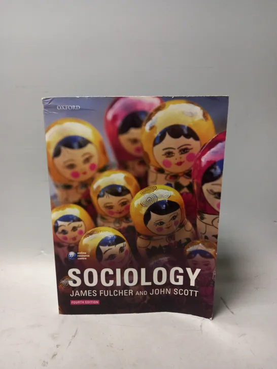 SOCIOLOGY PAPERBACK BY JOHN SCOTT, JAMES FULCHER