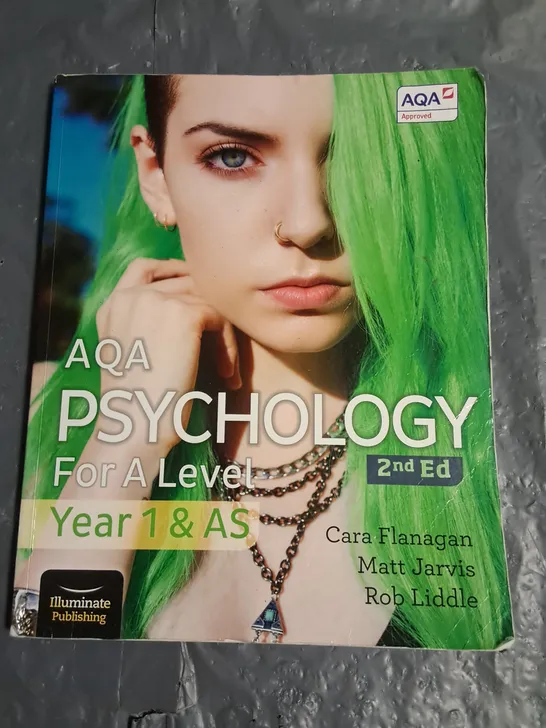 AQA PSYCHOLOGY FOR A LEVEL YEAR 1 & AS - SECOND EDITION 