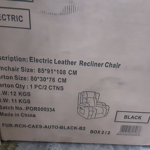 BOXED ELECTRIC LEATHER RECLINER CHAIR IN BLACK - BOX 2 OF 2 ONLY