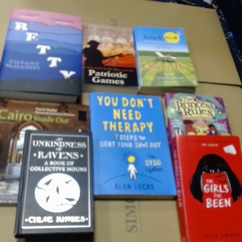 LOT OF ASSORTED BOOKS TO INCLUDE YOU DON'T NEED THERAPY, THE GIRLS IVE BEEN AND BETTY
