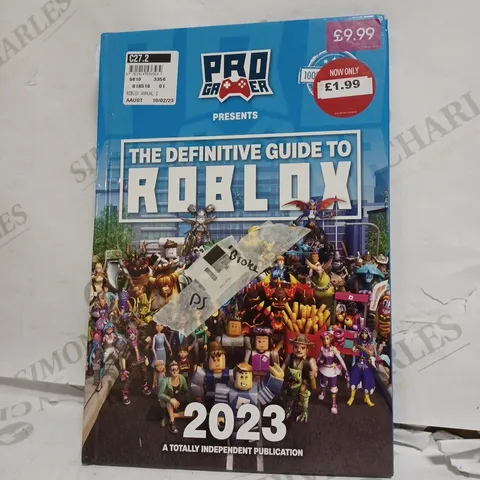 PRO GAMER PRESENTS THE DEFINATE GUIDE TO ROBLOX 2023