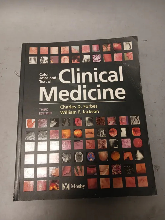 COLOUR ATLAS AND TEXT OF CLINICAL MEDICINE THIRD EDITION