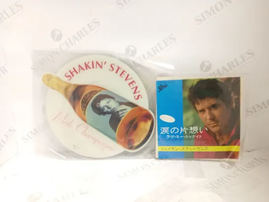 SHAKIN' STEVENS PINK CHAMPAGNE VINYL PICTURE DISC + CRY JUST A LITTLE BIT