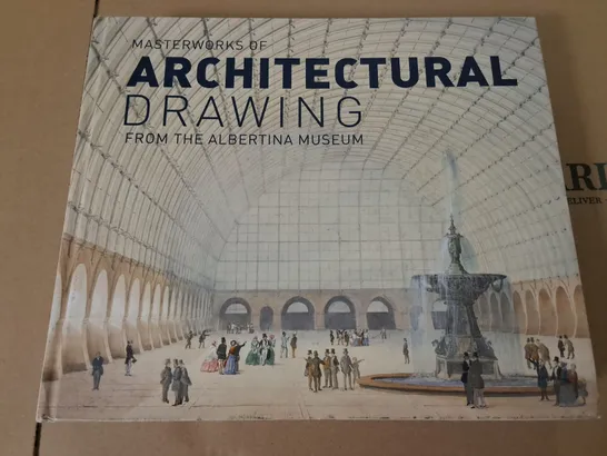 MASTERWORKS OF ARCHITECTURAL DRAWING