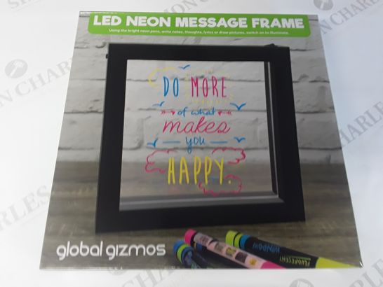 APPROXIMATELY 12 BRAND NEW LED NEON MESSAGE FRAMES